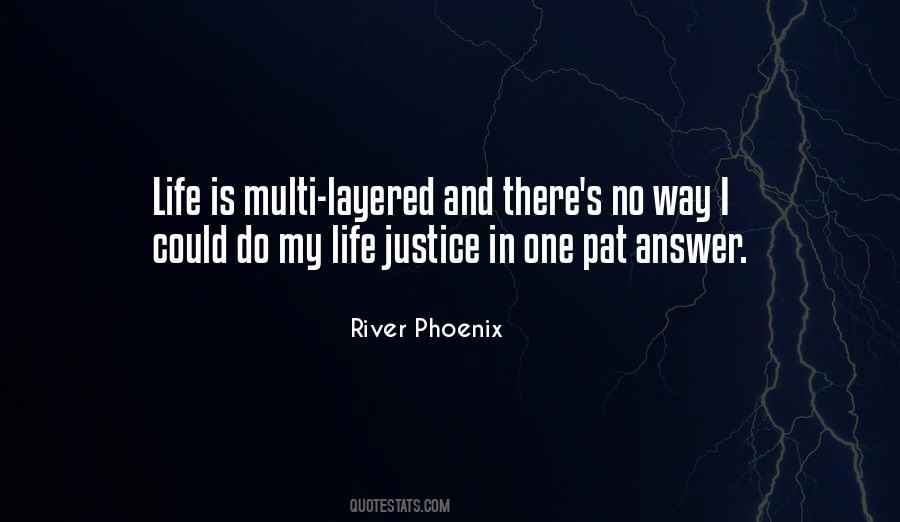 There Is No Justice Quotes #70629