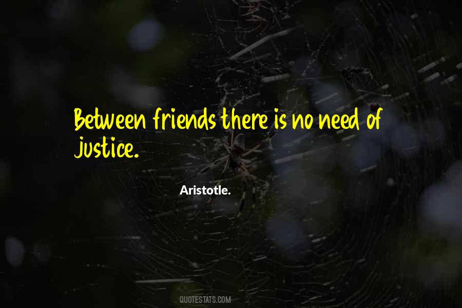 There Is No Justice Quotes #917704