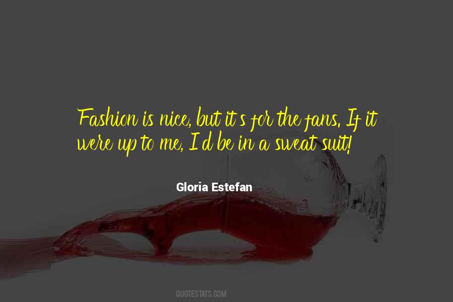 Quotes About Gloria Estefan #1052263