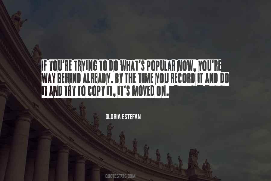 Quotes About Gloria Estefan #404344