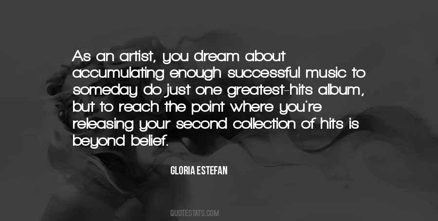 Quotes About Gloria Estefan #576926