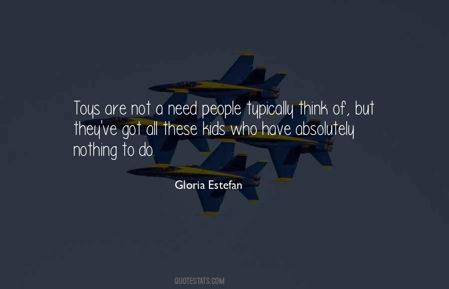 Quotes About Gloria Estefan #864960