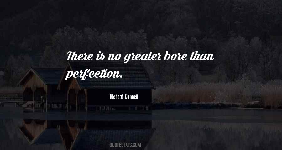 There Is No Perfection Quotes #114196