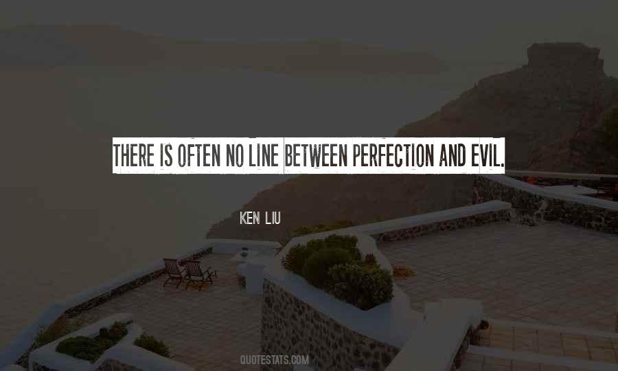 There Is No Perfection Quotes #391324