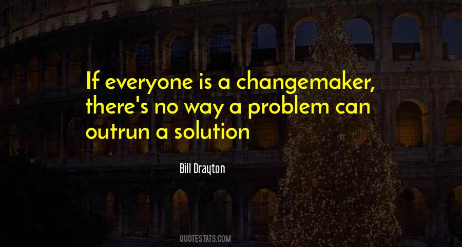 There Is No Problem Quotes #491581 There Is No Problem Quotes #491581