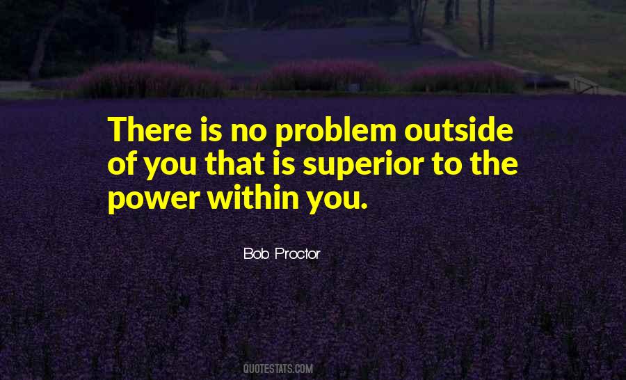 There Is No Problem Quotes #657487