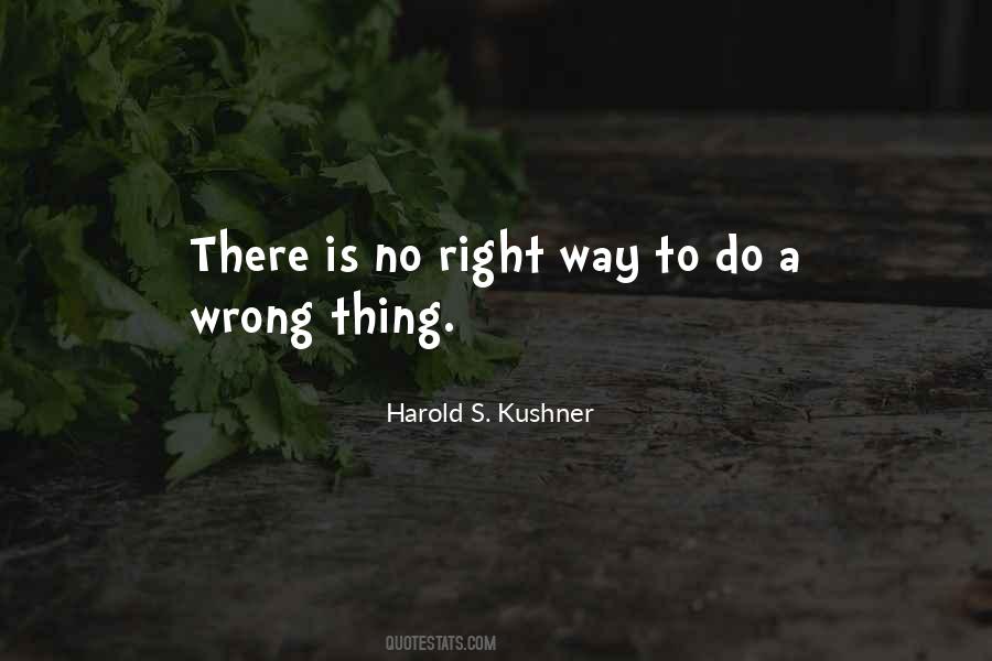 There Is No Right Way Quotes #250268