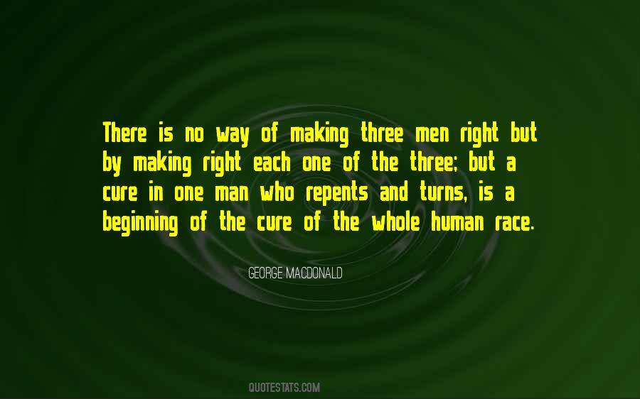 There Is No Right Way Quotes #889475