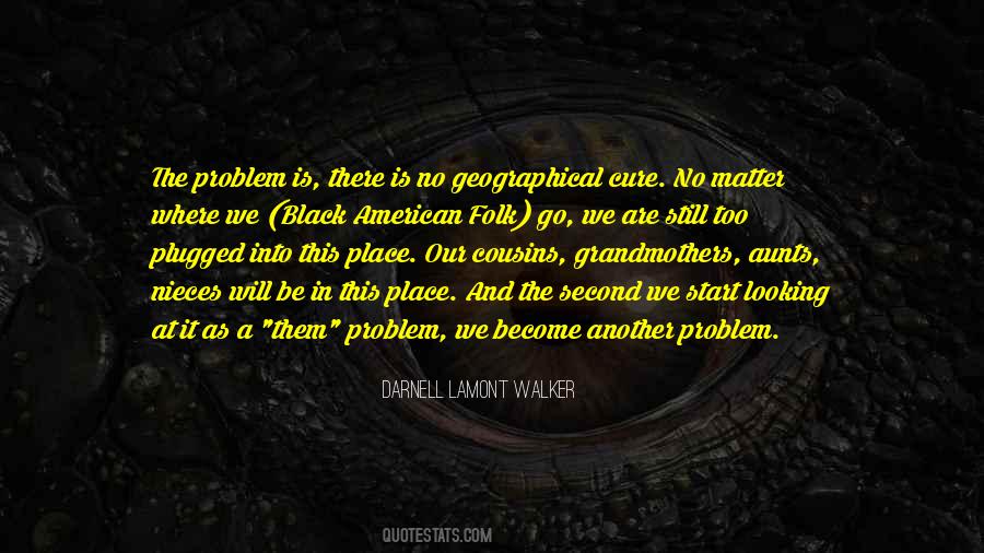 There Is No Second Place Quotes #164522