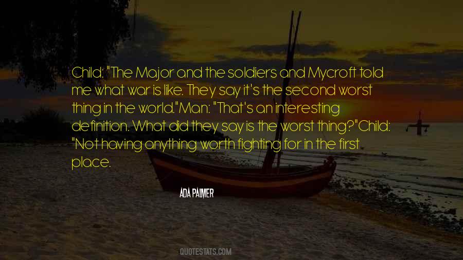 There Is No Second Place Quotes #358548