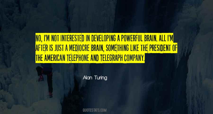 Quotes About Alan Turing #112894