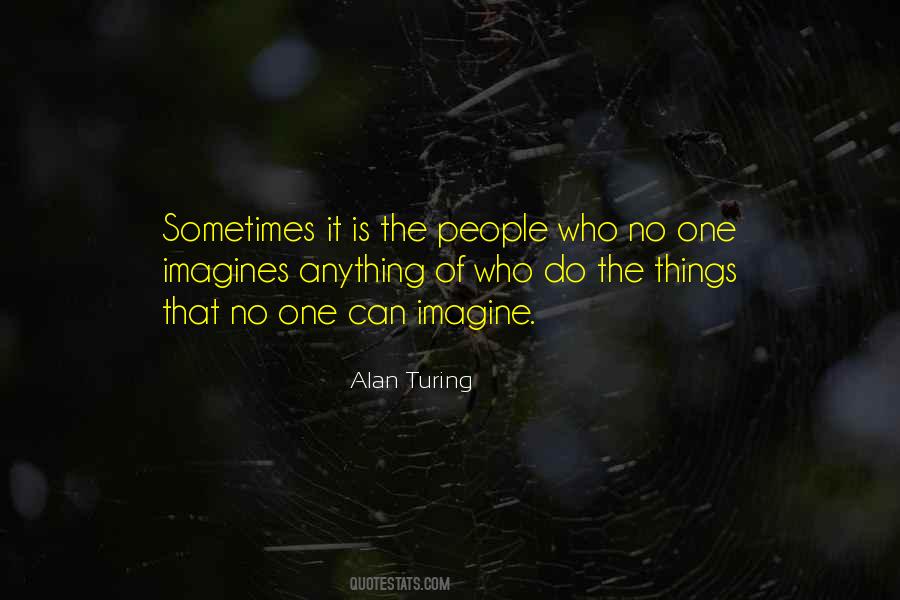 Quotes About Alan Turing #1320034