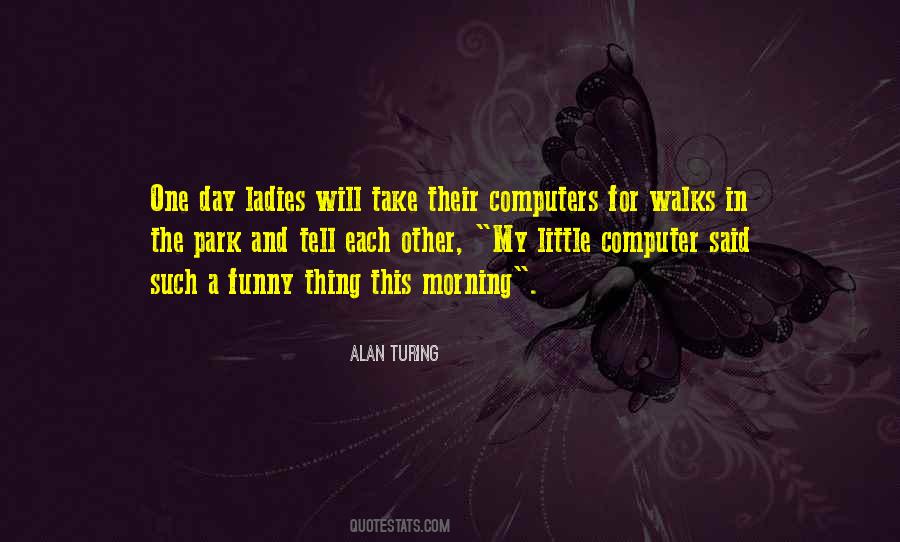 Quotes About Alan Turing #1431978