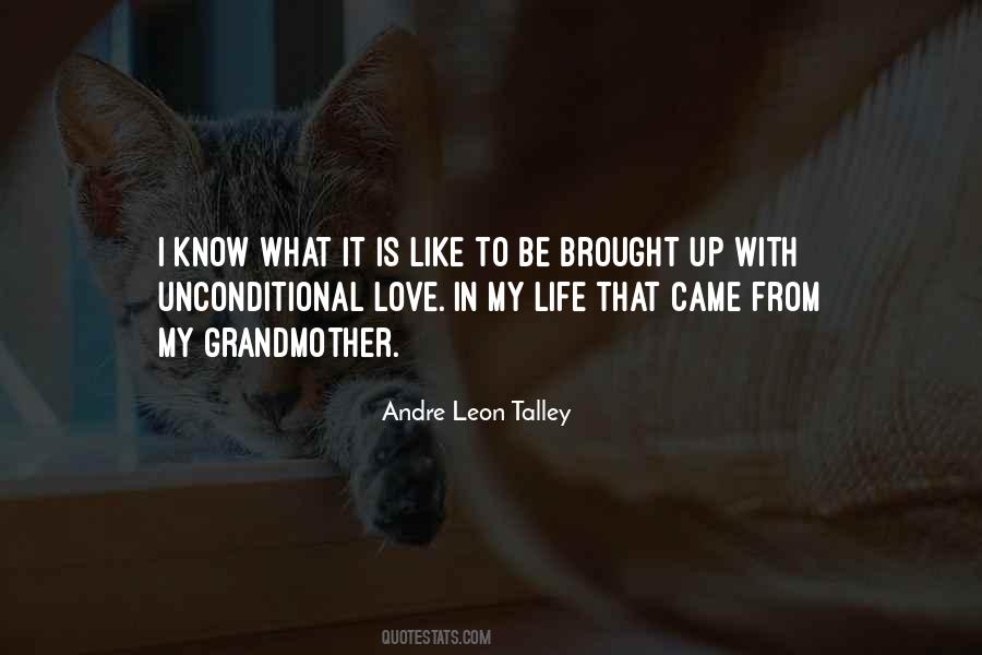 There Is No Such Thing As Unconditional Love Quotes #34840