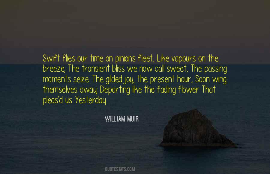 There Is No Time Like The Present Quotes #128693