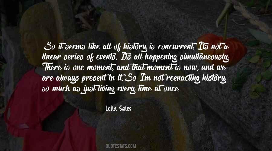 There Is No Time Like The Present Quotes #304844