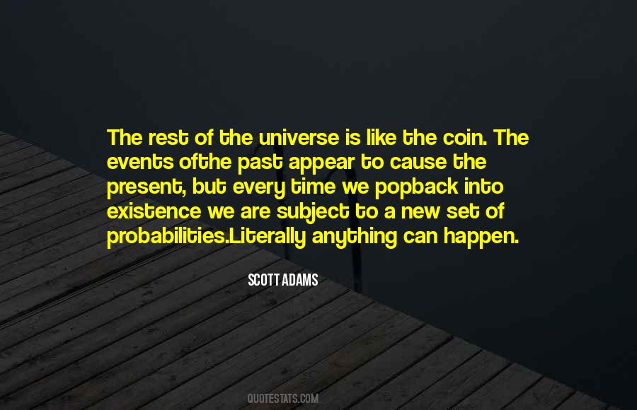 There Is No Time Like The Present Quotes #677945