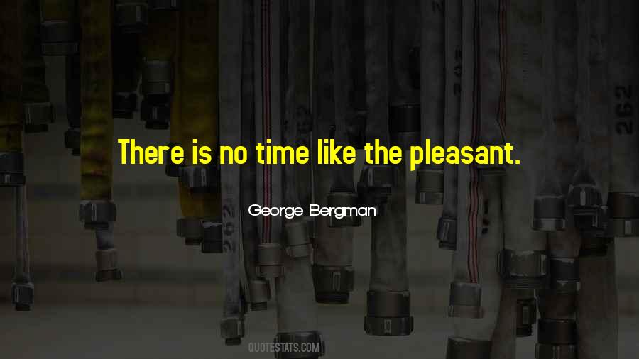 There Is No Time Quotes #1255250