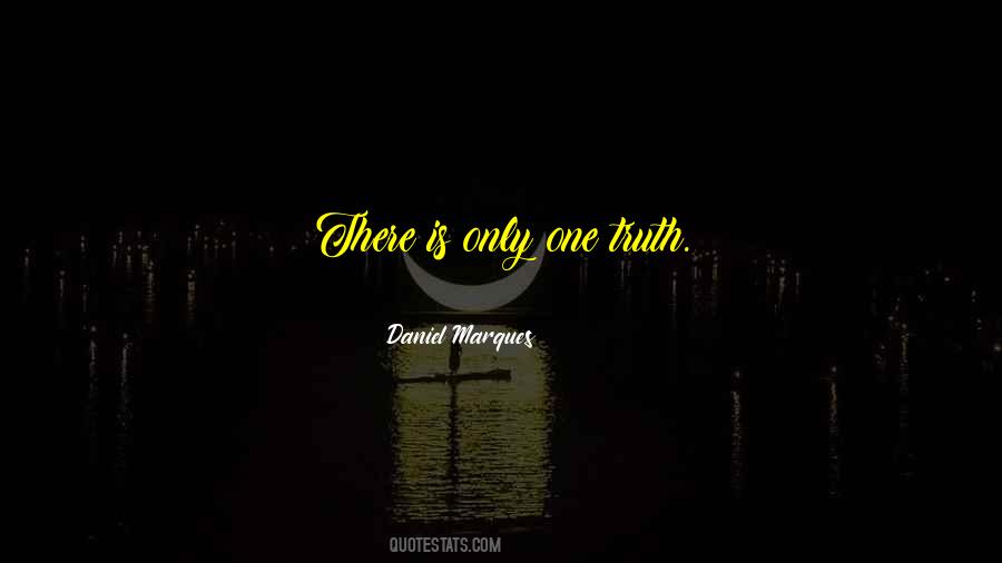 There Is Only One Quotes #1195655