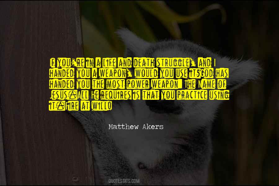 There Is Power In The Name Of Jesus Quotes #1116591