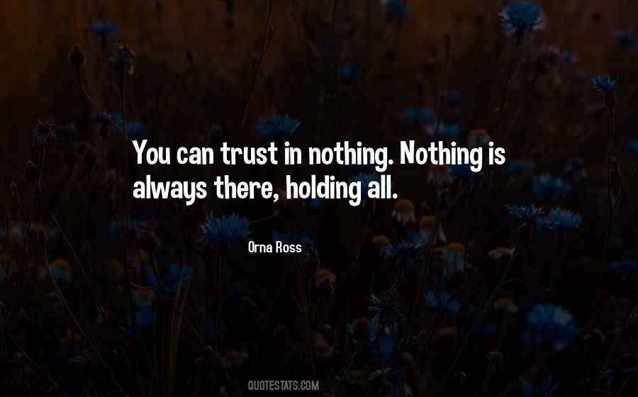 There Is Trust Quotes #100227