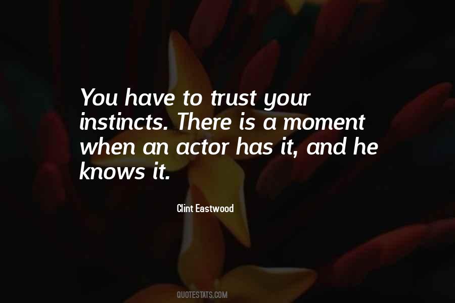 There Is Trust Quotes #344133