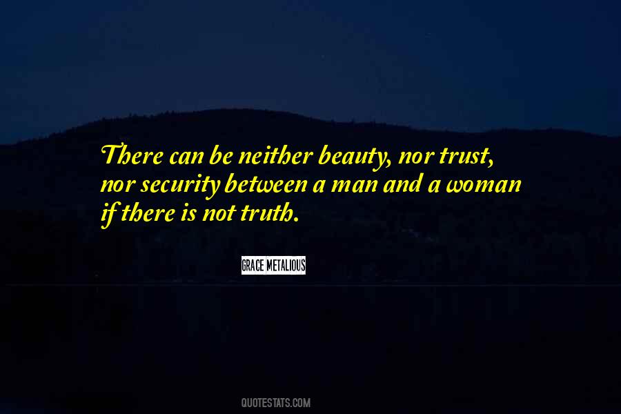 There Is Trust Quotes #438314