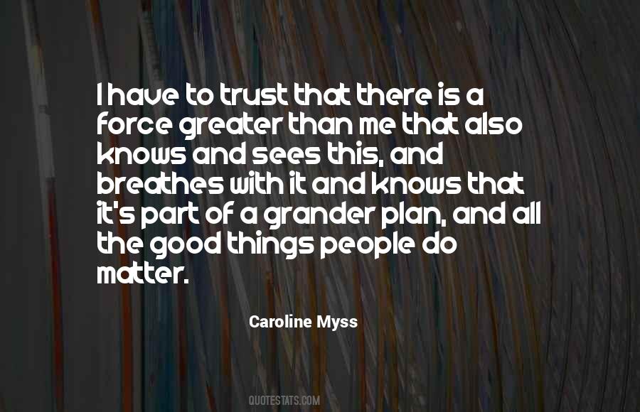 There Is Trust Quotes #438315