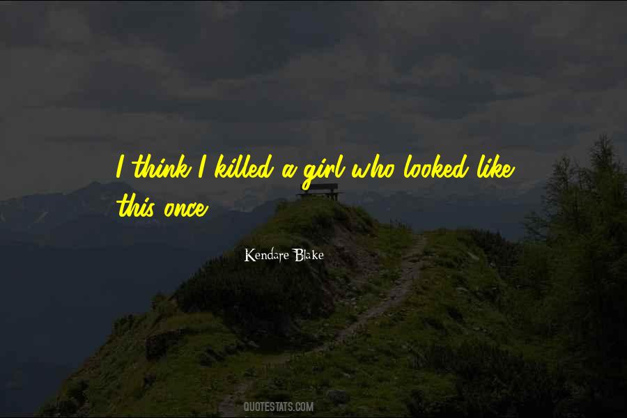 There Once Was A Girl Quotes #68241