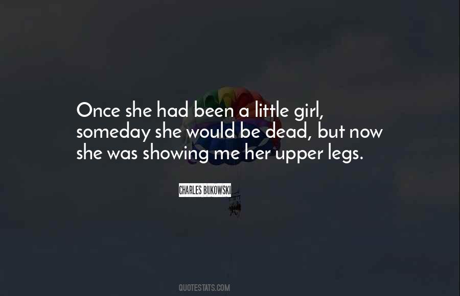 There Once Was A Little Girl Quotes #1767293