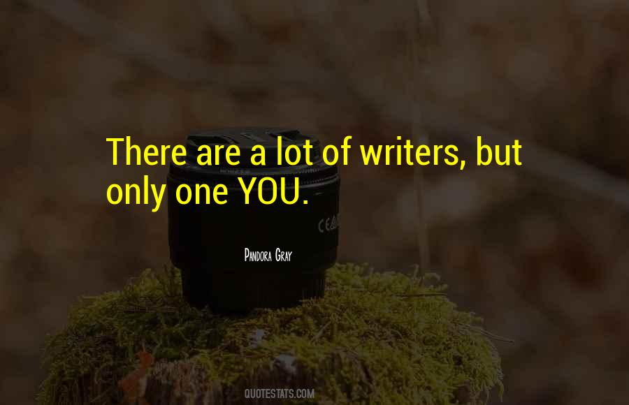 There Only One You Quotes #19250