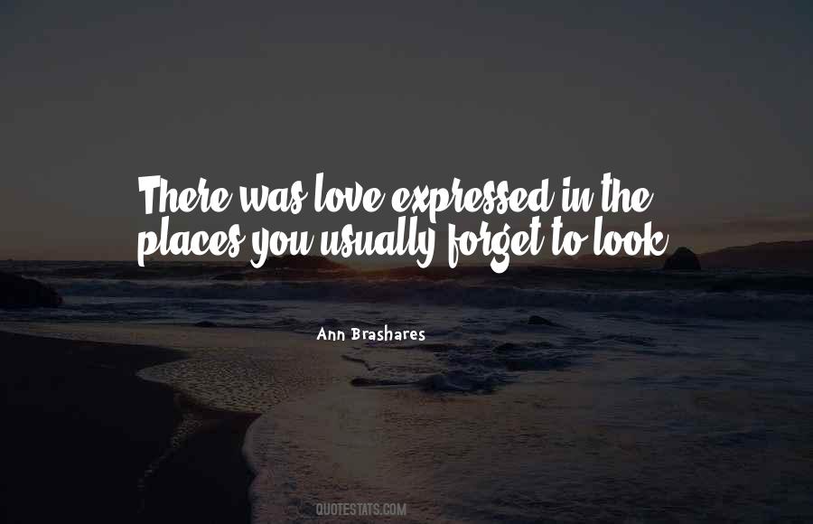 There Was Love Quotes #1238932