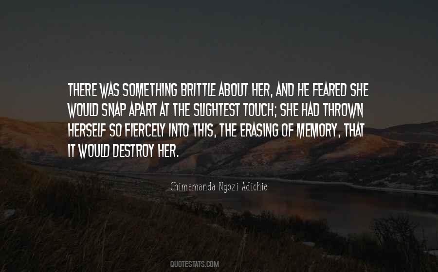 There Was Something About Her Quotes #1601650