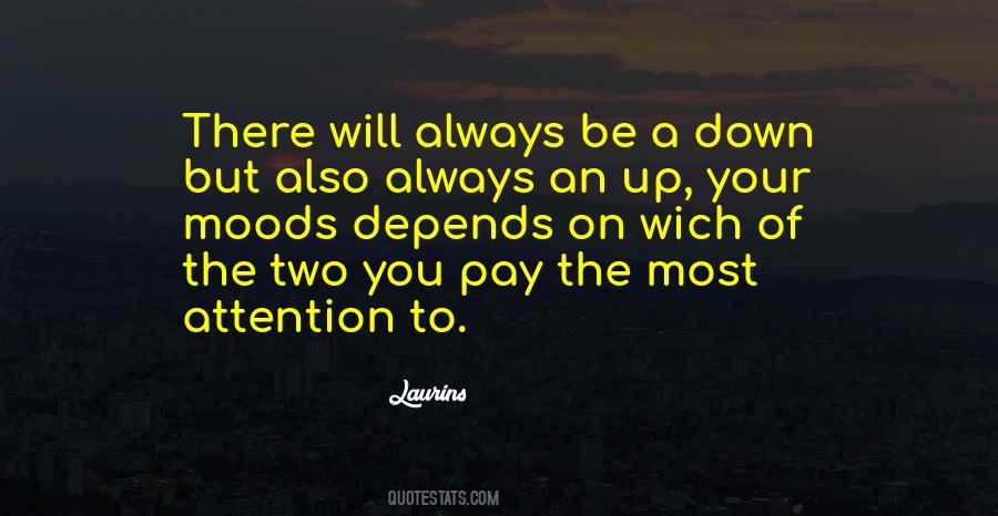 There Will Always Be Quotes #1063131