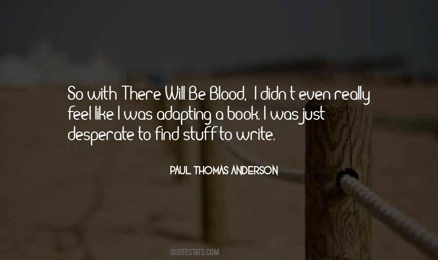 There Will Be Blood Quotes #481216