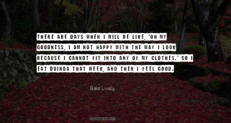 There Will Be Days Quotes #1214064