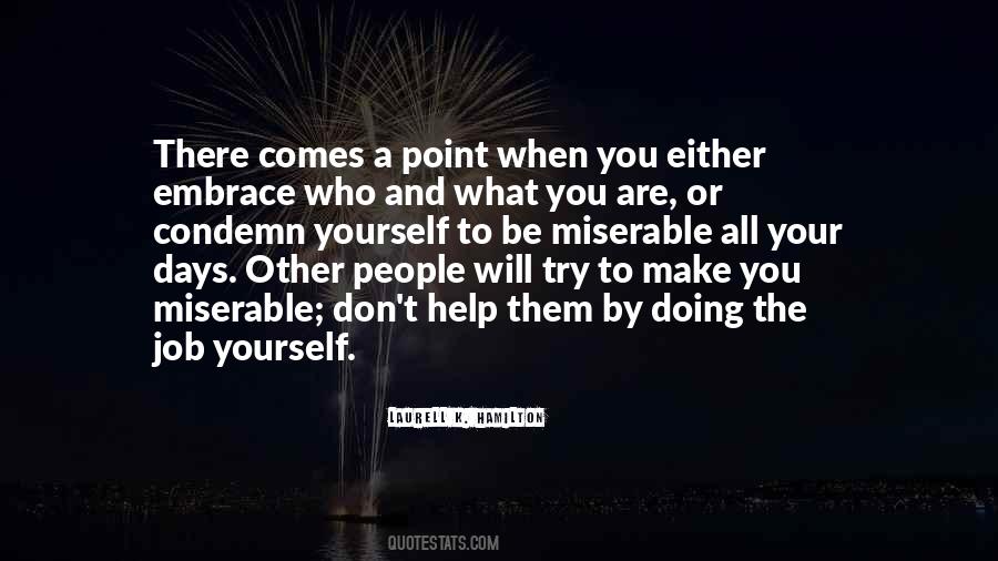 There Will Be Days Quotes #1337826