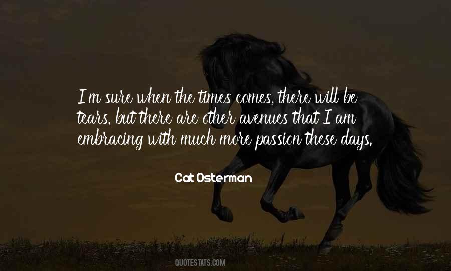 There Will Be Days Quotes #1866796