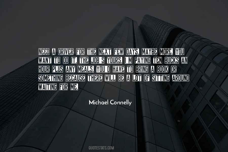 There Will Be Days Quotes #674132