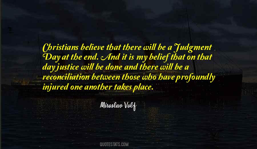 There Will Be Justice Quotes #1076708