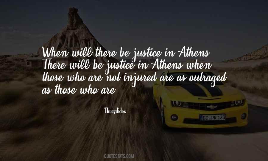 There Will Be Justice Quotes #567435