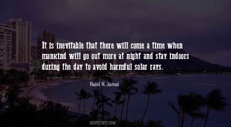 There Will Come A Time Quotes #1155101