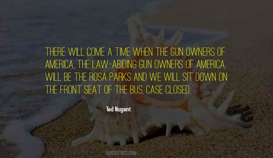 There Will Come A Time Quotes #869896