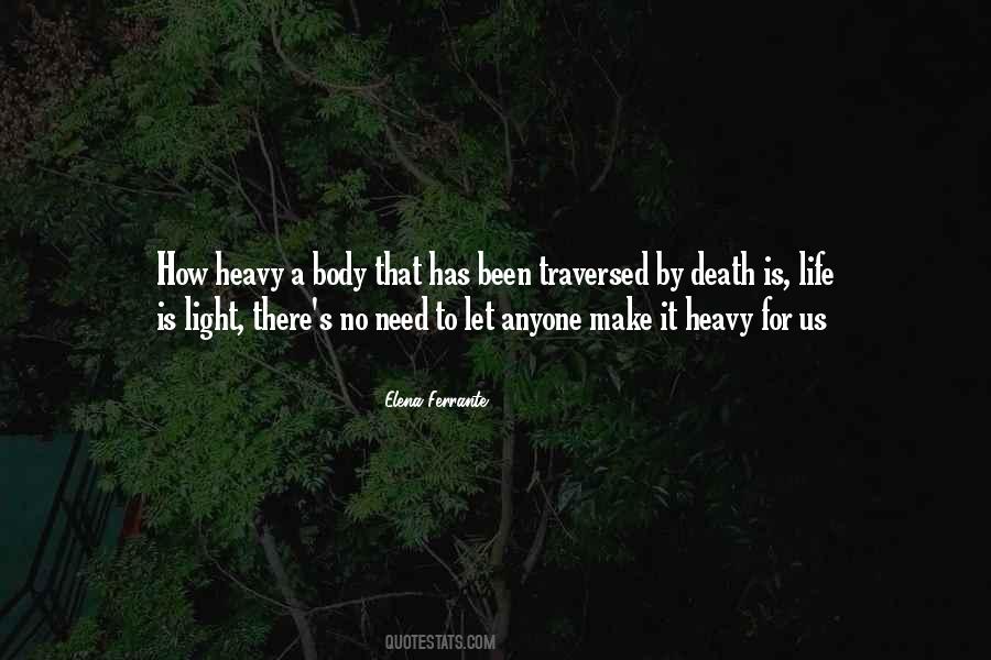 There's A Light Quotes #129459