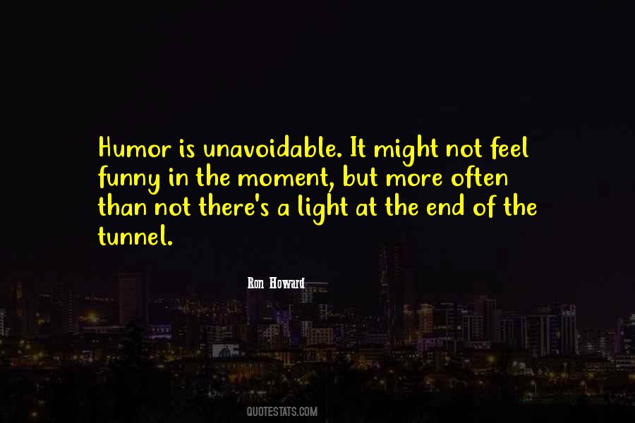 There's A Light Quotes #1559030