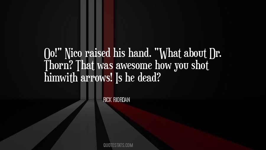 Quotes About Nico #1345759