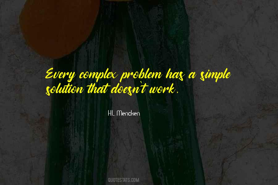 There's A Solution To Every Problem Quotes #438023