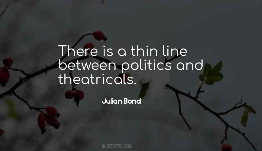 There's A Thin Line Quotes #1707690