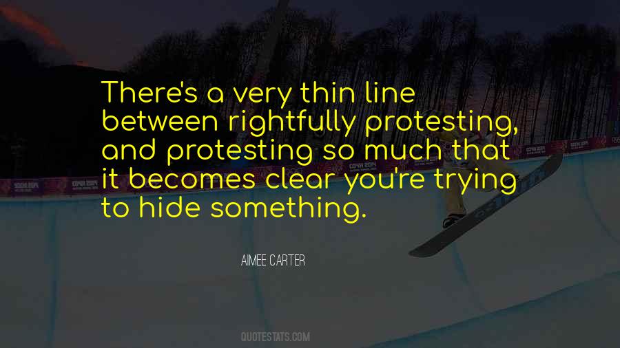 There's A Thin Line Quotes #243203