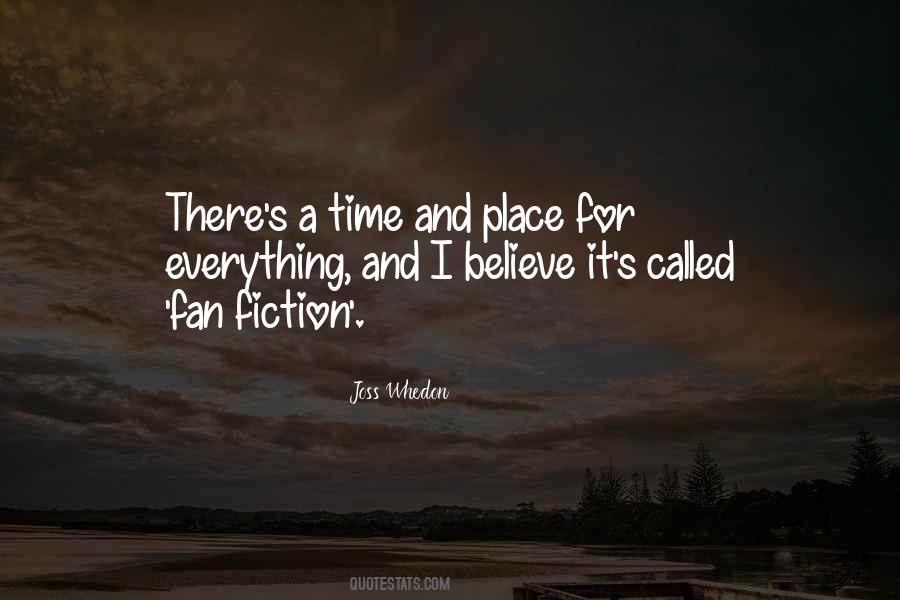 There's A Time And Place Quotes #638950